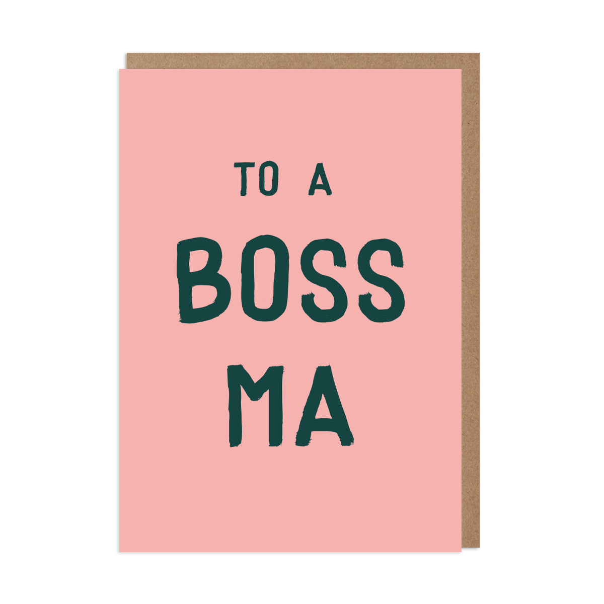 To a Boss Ma Card